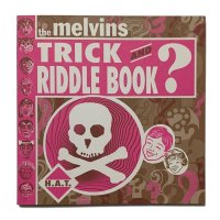 The Melvins Trick And Riddle Book?